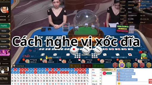 Cách nghe vị xóc đĩa cực chuẩn