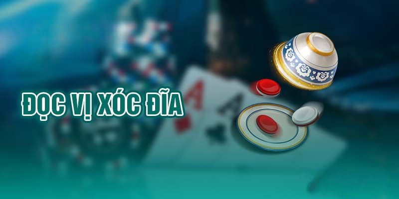 Đọc vị nghe vị xóc đĩa là gì?
